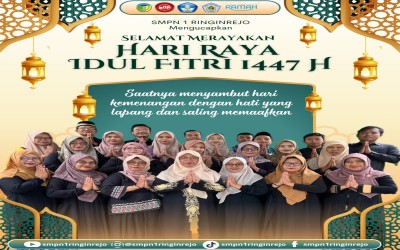 SMP Negeri 1 Ringinrejo Mengucapkan Selamat Hari Raya Idulfitri 1447 H: Merajut Silaturahmi, Menebar Maaf, dan Menguatkan Kebersamaan